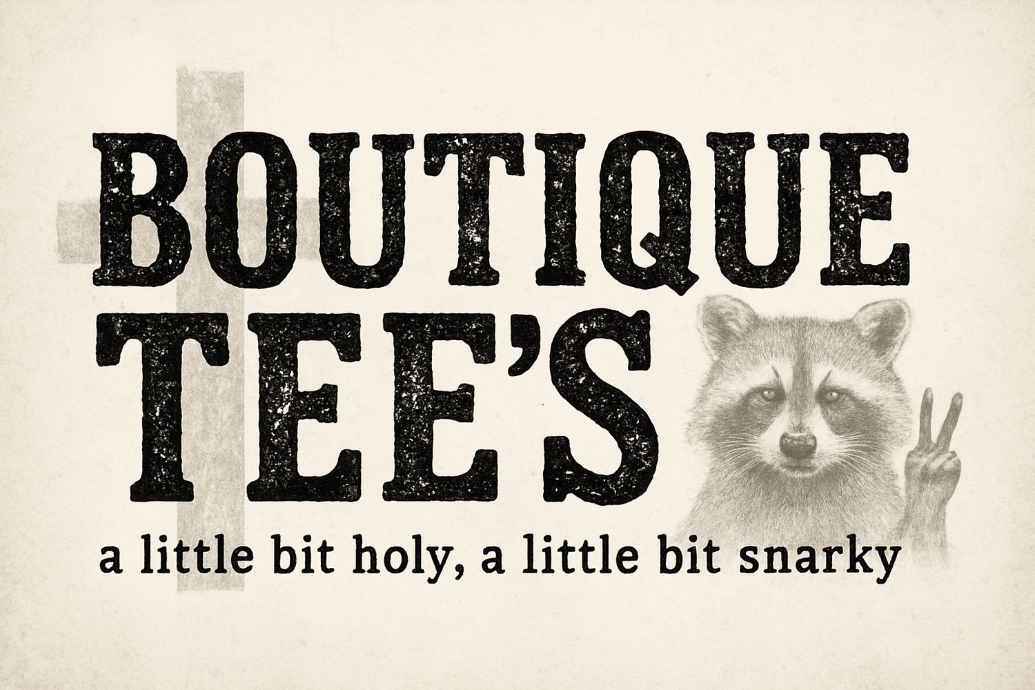 Boutique Tee's - A Little Bit Holy, A Little Bit Snarky